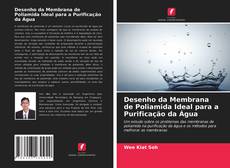 Portada del libro de Desenho da Membrana de Poliamida Ideal para a Purificação da Água