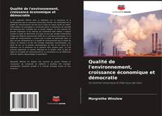 Buchcover von Qualité de l'environnement, croissance économique et démocratie