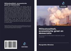 Couverture de Milieukwaliteit, economische groei en democratie