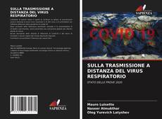 Bookcover of SULLA TRASMISSIONE A DISTANZA DEL VIRUS RESPIRATORIO