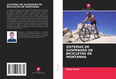Buchcover von SISTEMAS DE SUSPENSÃO DE BICICLETAS DE MONTANHA