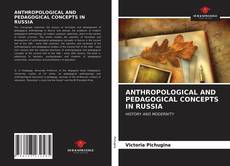 Capa do livro de ANTHROPOLOGICAL AND PEDAGOGICAL CONCEPTS IN RUSSIA 