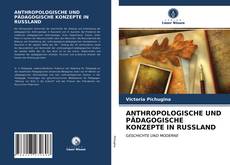 Copertina di ANTHROPOLOGISCHE UND PÄDAGOGISCHE KONZEPTE IN RUSSLAND