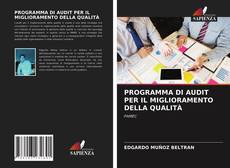 Bookcover of PROGRAMMA DI AUDIT PER IL MIGLIORAMENTO DELLA QUALITÀ