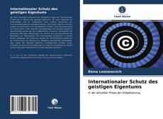 Обложка Internationaler Schutz des geistigen Eigentums