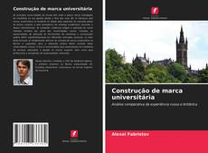 Portada del libro de Construção de marca universitária