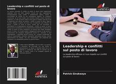 Portada del libro de Leadership e conflitti sul posto di lavoro