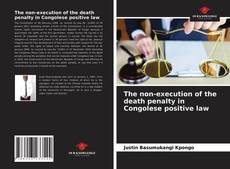 The non-execution of the death penalty in Congolese positive law的封面
