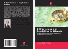 O Ordoviciano e os Graptolitos da Lituânia kitap kapağı