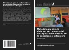 Capa do livro de Metodología para la elaboración de material de capacitación basado en la experiencia extranjera 