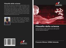 Bookcover of Filosofia della scienza