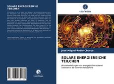 Bookcover of SOLARE ENERGIEREICHE TEILCHEN