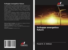 Portada del libro de Sviluppo energetico futuro