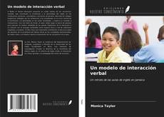 Bookcover of Un modelo de interacción verbal