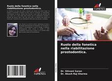 Bookcover of Ruolo della fonetica nella riabilitazione prostodontica.