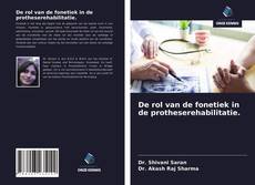 Bookcover of De rol van de fonetiek in de protheserehabilitatie.