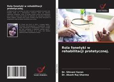 Couverture de Rola fonetyki w rehabilitacji protetycznej.