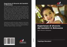 Portada del libro de Esperienze di divorzio dei bambini in Botswana