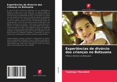 Capa do livro de Experiências de divórcio das crianças no Botsuana 