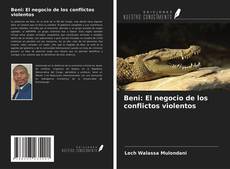 Borítókép a  Beni: El negocio de los conflictos violentos - hoz