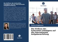 Capa do livro de Der Einfluss der kulturellen Intelligenz auf die internationale Aufgabenerfüllung 