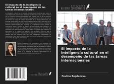 Buchcover von El impacto de la inteligencia cultural en el desempeño de las tareas internacionales
