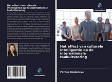 Bookcover of Het effect van culturele intelligentie op de internationale taakuitvoering