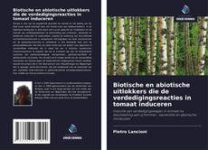 Bookcover of Biotische en abiotische uitlokkers die de verdedigingsreacties in tomaat induceren