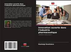 Borítókép a  Innovation ouverte dans l'industrie pharmaceutique - hoz