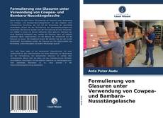 Capa do livro de Formulierung von Glasuren unter Verwendung von Cowpea- und Bambara-Nussstängelasche 