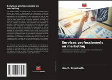 Portada del libro de Services professionnels en marketing