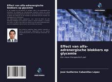 Bookcover of Effect van alfa-adrenergische blokkers op glycemie