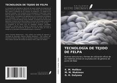 Capa do livro de TECNOLOGÍA DE TEJIDO DE FELPA 