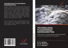 Bookcover of TECHNOLOGIA PLUSZOWEGO DZIEWIARSTWA