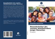 Couverture de Besonderheiten des sozialen Wohlbefindens junger Menschen