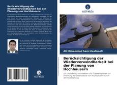 Portada del libro de Berücksichtigung der Wiederverwendbarkeit bei der Planung von Hochhäusern
