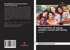 Capa do livro de Peculiarities of young people's social well-being 