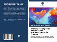 Copertina di Analyse der digitalen Portfolios von Grafikdesignern in Ecuador