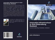 Portada del libro de Innovatie-infrastructuur in Sint-Petersburg, Rusland