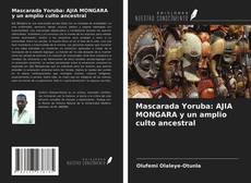 Обложка Mascarada Yoruba: AJIA MONGARA y un amplio culto ancestral