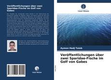 Borítókép a  Veröffentlichungen über zwei Sparidae-Fische im Golf von Gabes - hoz