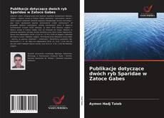 Buchcover von Publikacje dotyczące dwóch ryb Sparidae w Zatoce Gabes
