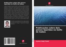 Buchcover von Publicações sobre dois peixes Sparidae no Golfo de Gabes