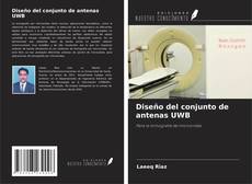Bookcover of Diseño del conjunto de antenas UWB