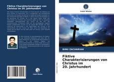 Copertina di Fiktive Charakterisierungen von Christus im 20. Jahrhundert