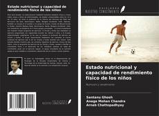 Buchcover von Estado nutricional y capacidad de rendimiento físico de los niños