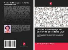 Обложка Gestão da Mudança no Sector da Sociedade Civil