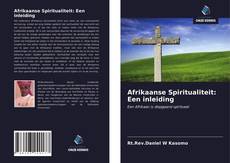 Обложка Afrikaanse Spiritualiteit: Een inleiding