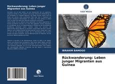 Bookcover of Rückwanderung: Leben junger Migranten aus Guinea