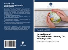 Copertina di Umwelt- und Gesundheitserziehung im Kindergarten